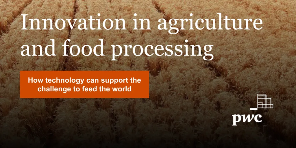 Innovation in agriculture and food processing - Value chain